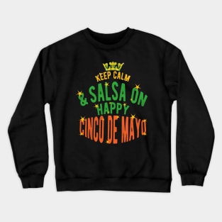 Keep Calm And Salsa On Crewneck Sweatshirt